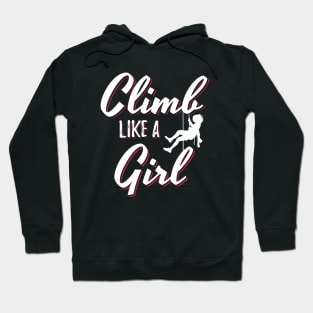 Climb Like A Girl Hoodie